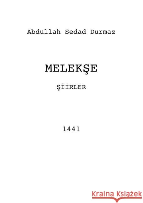Melekse Durmaz, Abdullah Sedad 9783752963168 epubli