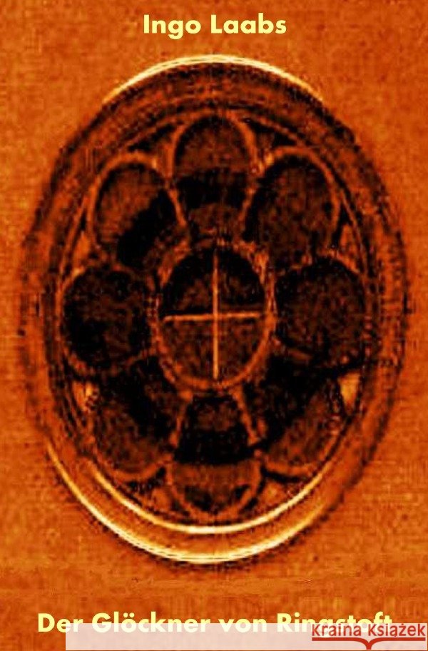 Der Glöckner von Ringstoft Laabs, Ingo 9783752965599