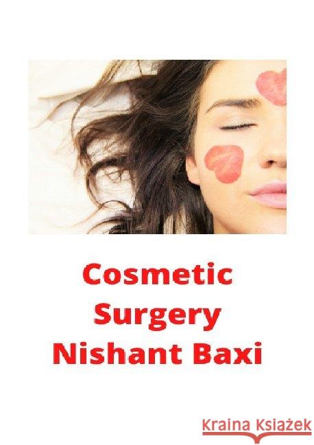 Cosmetic Surgery Baxi, Nishant 9783752967388 epubli