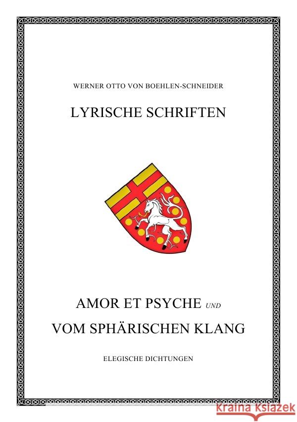 Amor et Psyche : Elegische Dichtungen Otto von Boehlen-Schneider, Werner 9783752969382