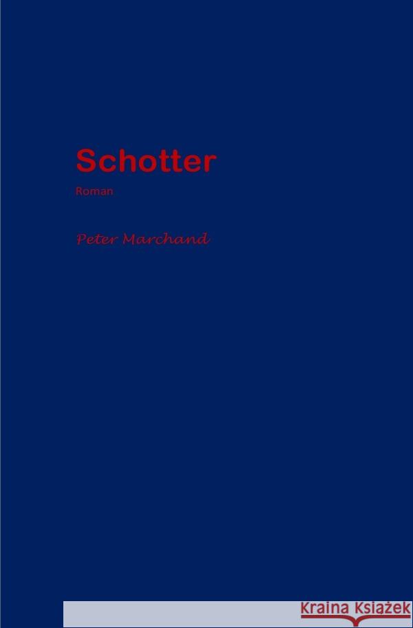 Schotter Marchand, Peter 9783752969603