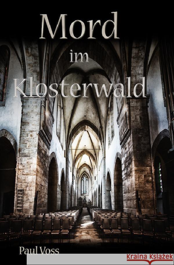 Mord im Klosterwald Voss, Paul 9783752969702