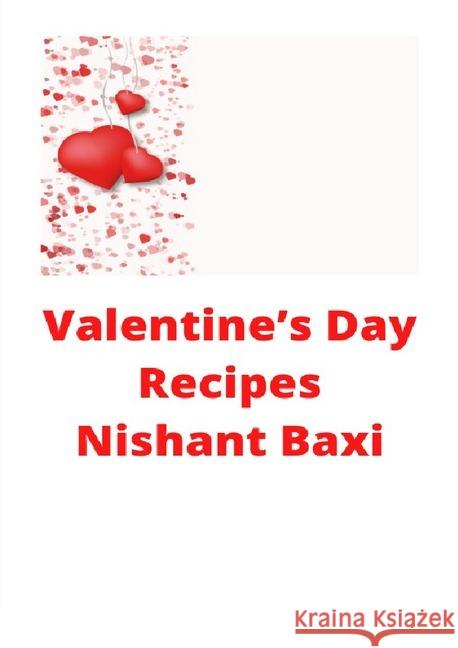 Valentine's Day Recipes Baxi, Nishant 9783752971811
