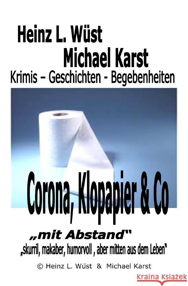 Corona, Klopapier & Co : Corona, Klopapier & Co Karst, Michael 9783752974997