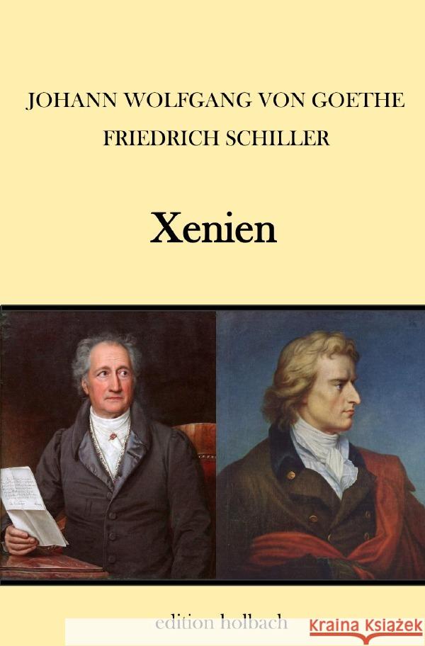 Xenien Goethe, Johann Wolfgang von; Schiller, Friedrich 9783752978667 epubli