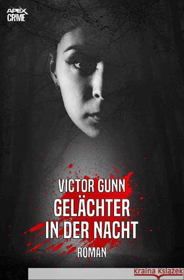 GELÄCHTER IN DER NACHT : Der Krimi-Klassiker! Gunn, Victor 9783752979022