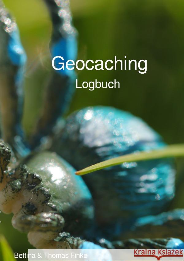 Geocaching Logbuch Finke, Thomas 9783752980264