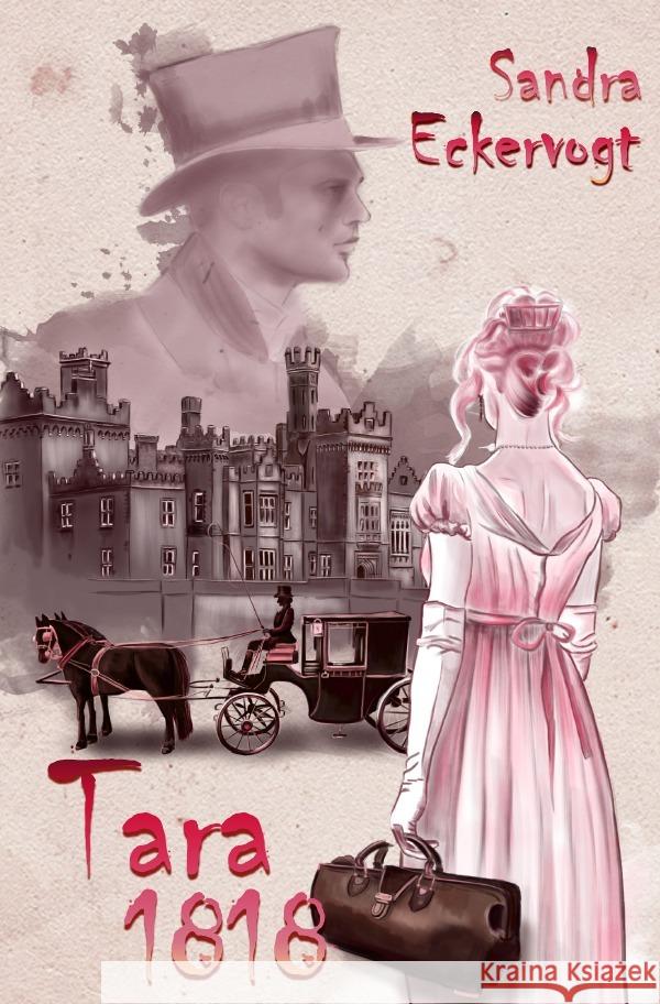 Tara 1818 Eckervogt, Sandra 9783752983630 epubli