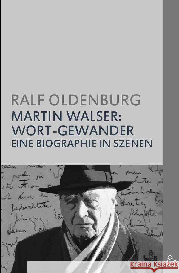 MARTIN WALSER - WORT-GEWÄNDER Oldenburg, Ralf 9783752991741