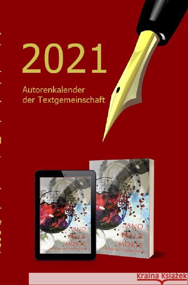 2021 Autorenkalender der Textgemeinschaft Textgemeinschaft, Anthologie 9783752992045