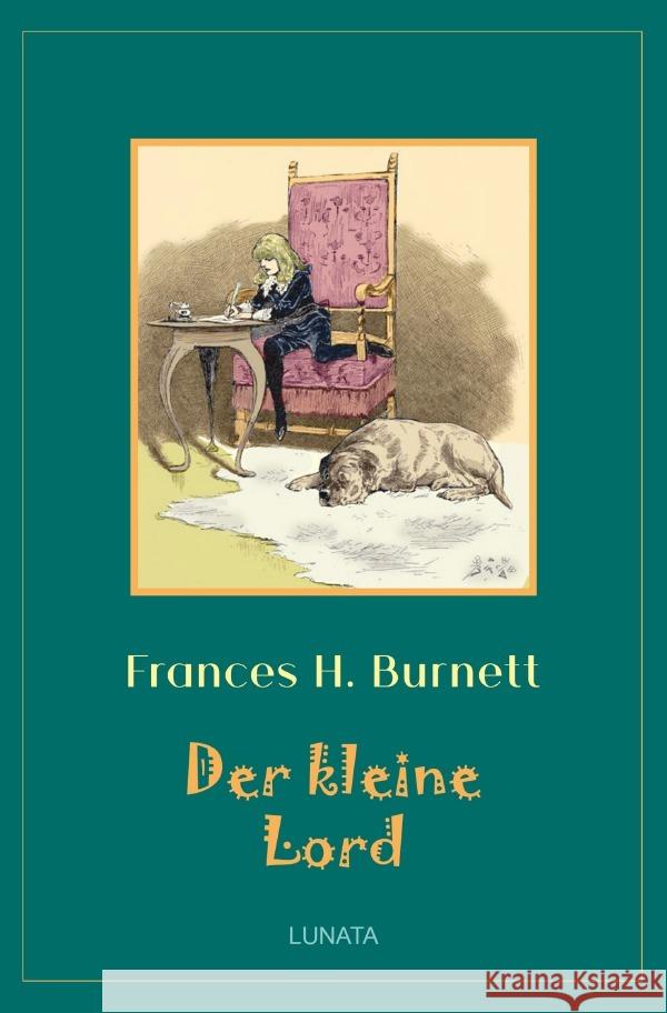 Der kleine Lord Burnett, Frances Hudgson 9783752992359