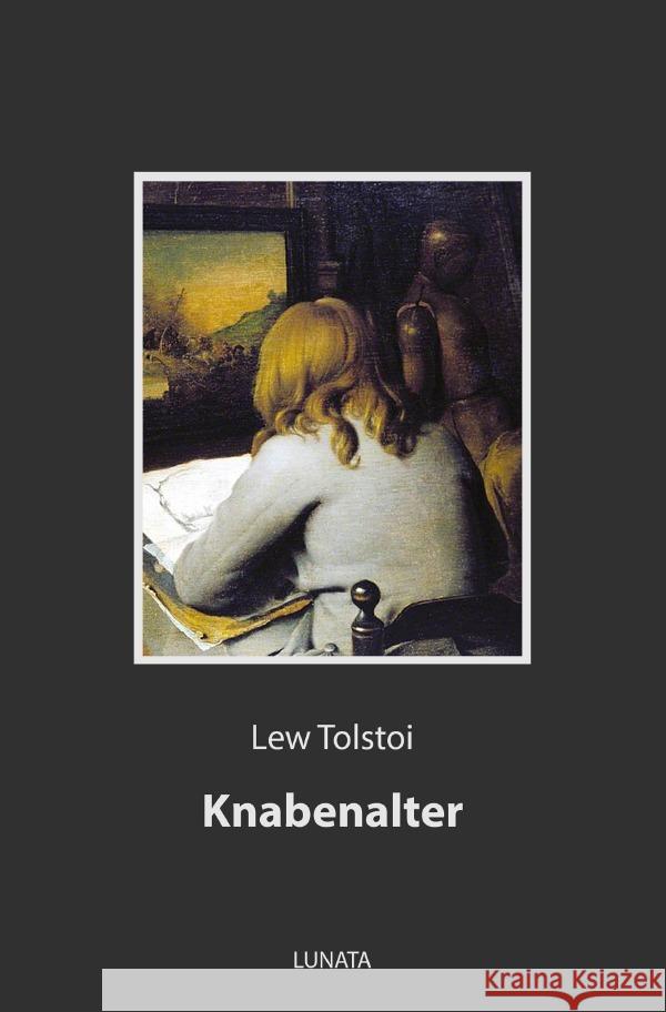 Knabenalter Tolstoi, Lew 9783752993523 epubli