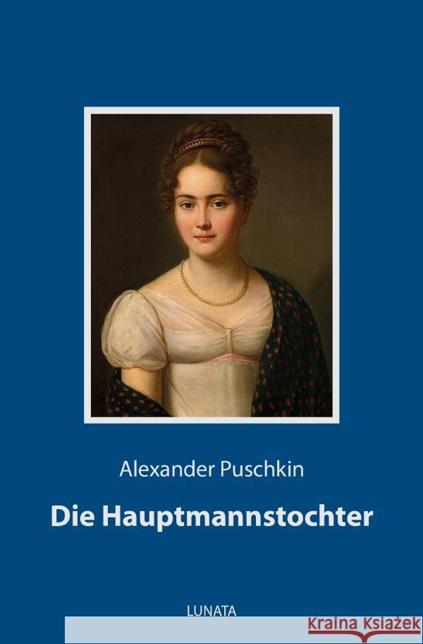 Die Hauptmannstochter Puschkin, Alexander 9783752994339