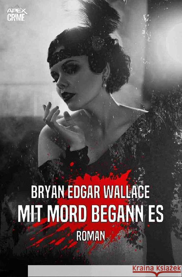 MIT MORD BEGANN ES Wallace, Bryan Edgar 9783753100159