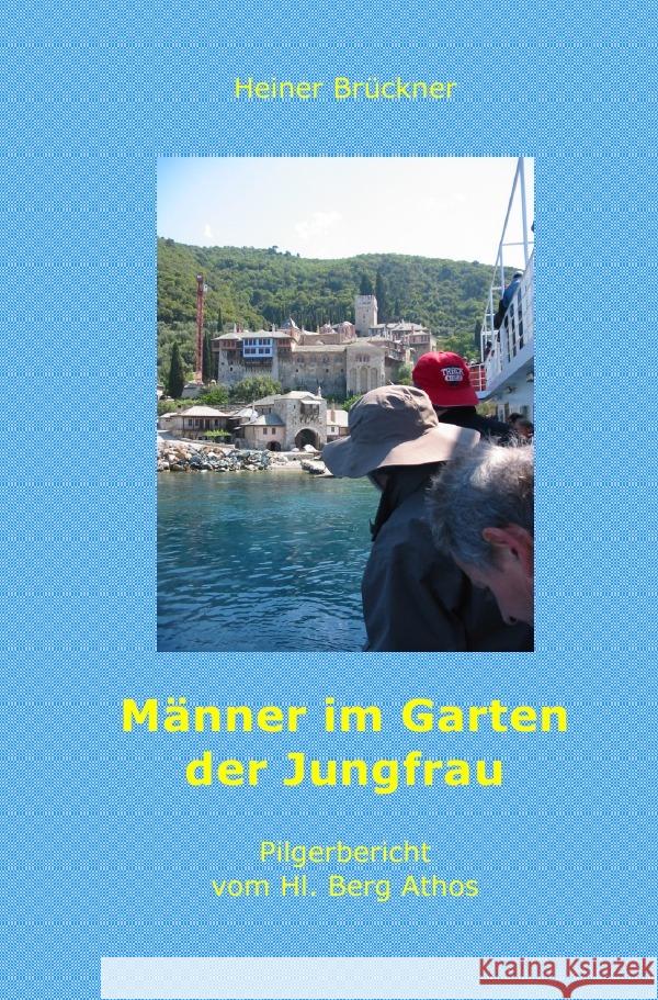 Männer im Garten der Jungfrau Brückner, Heiner 9783753100371