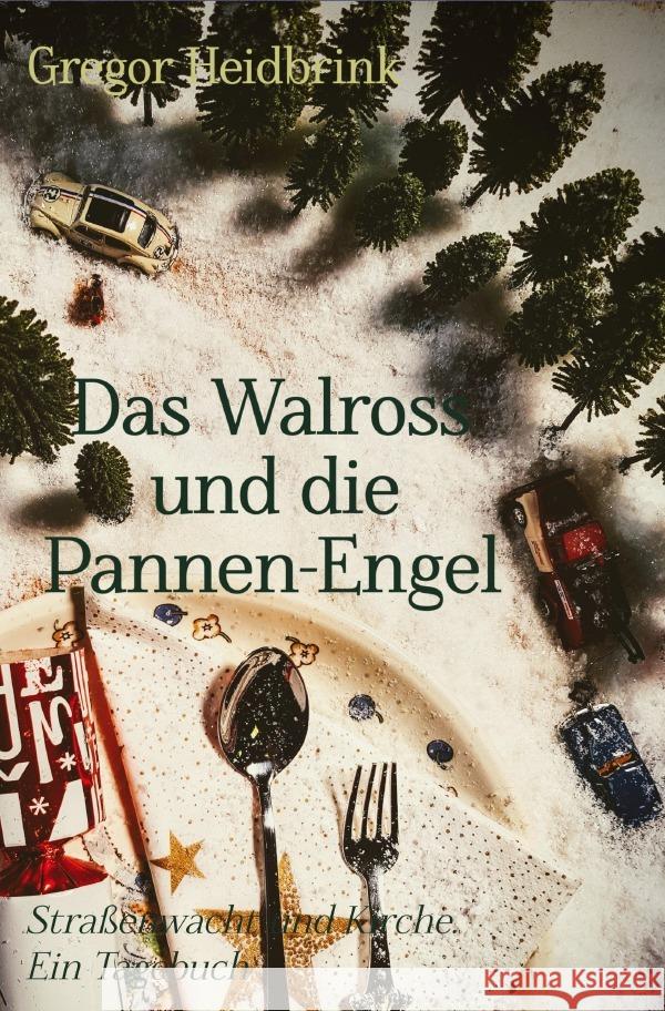 Das Walross und die Pannen-Engel Heidbrink, Gregor 9783753104515