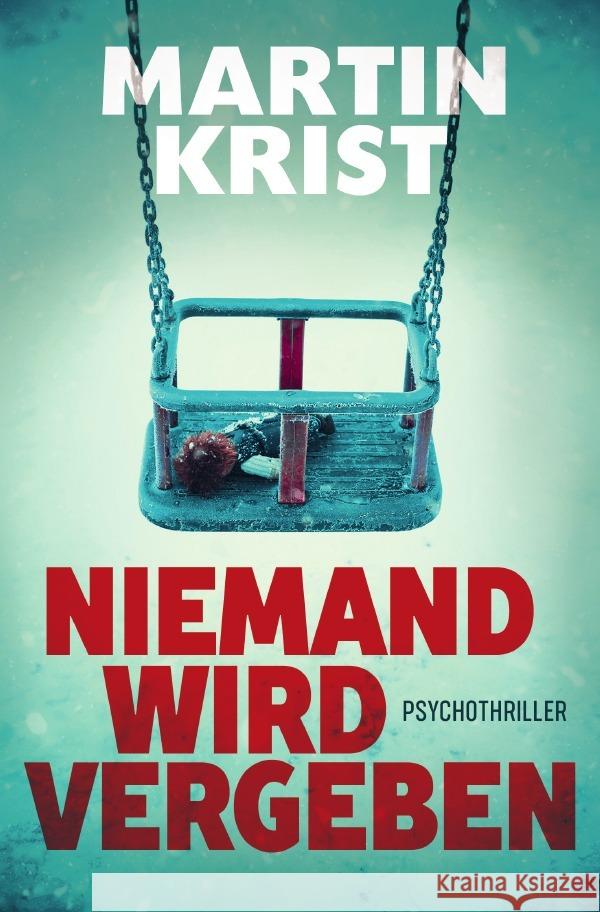 Niemand wird vergeben Krist, Martin 9783753105888