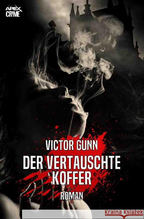 DER VERTAUSCHTE KOFFER Gunn, Victor 9783753110134