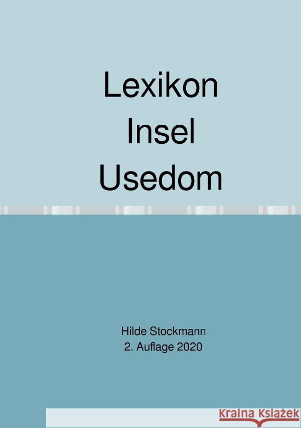 Lexikon Insel Usedom Stockmann, Hilde 9783753110509