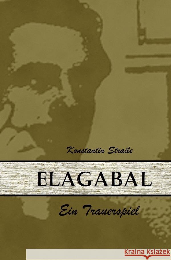 Elagabal Straile, Konstantin 9783753112961