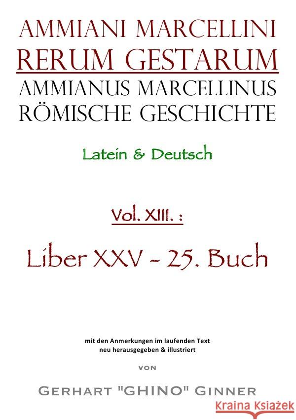 Ammianus Marcellinus Römische Geschichte XIII. Marcellinus, Ammianus 9783753113418 epubli