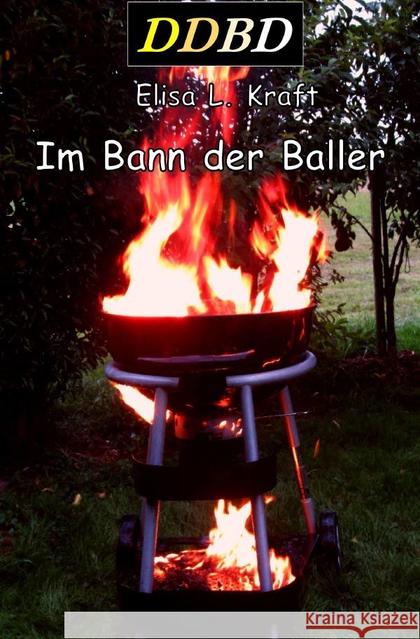 Im Bann der Baller Kraft, Elisa 9783753113647