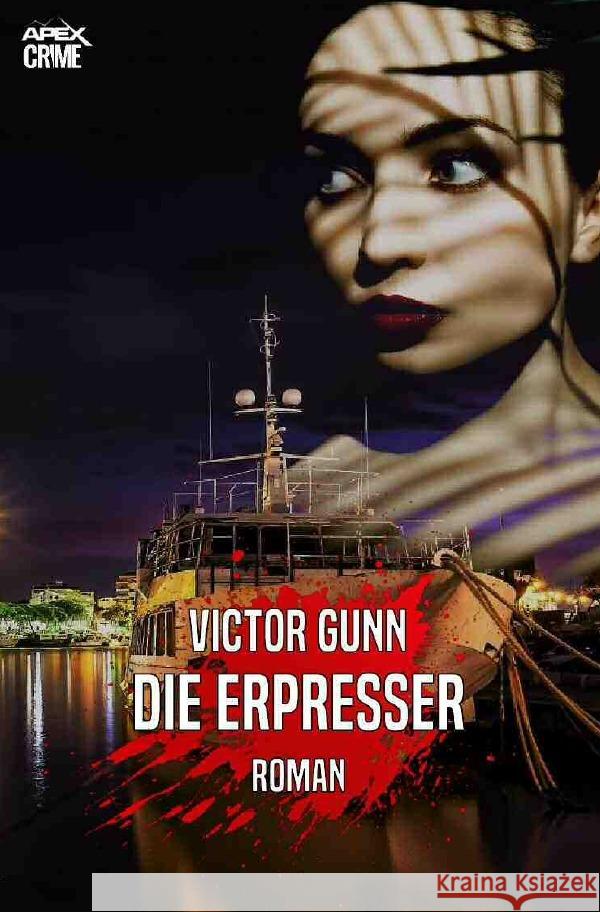 DIE ERPRESSER Gunn, Victor 9783753114101