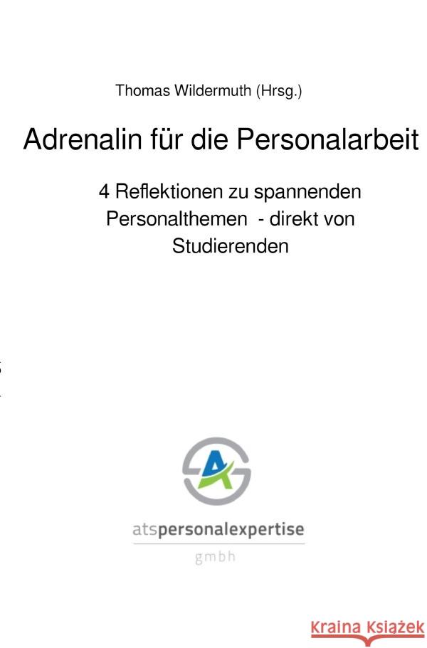 Adrenalin für die Personalarbeit Wildermuth, Thomas 9783753114309 epubli