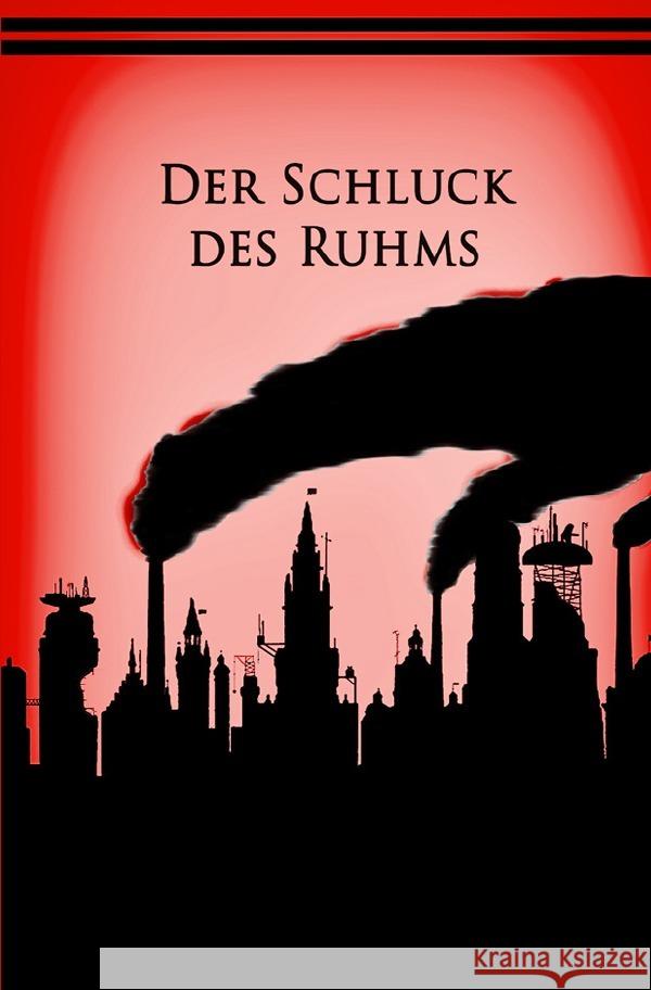 Der Schluck des Ruhms Grossrubatscher, Maximilian 9783753116464