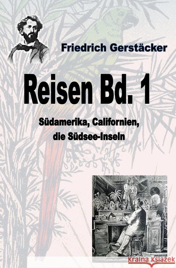 Reisen Bd. 1 Gerstäcker, Friedrich 9783753117737 epubli