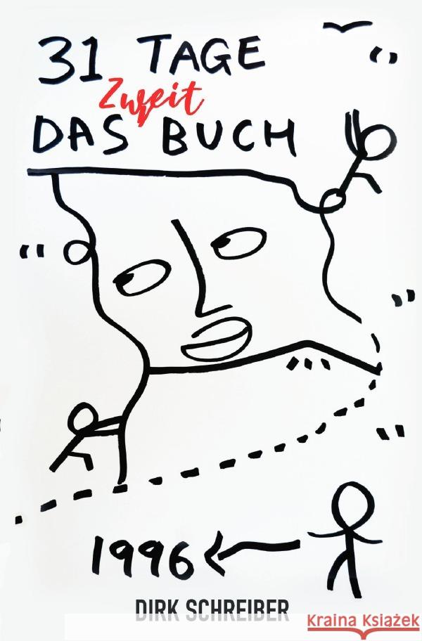 31 Tage. Das Zweitbuch! Schreiber, Dirk 9783753118048