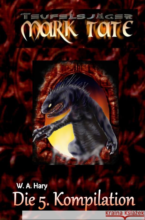 TEUFELSJÄGER: Die 5. Kompilation Hary, Wilfried A. 9783753122373