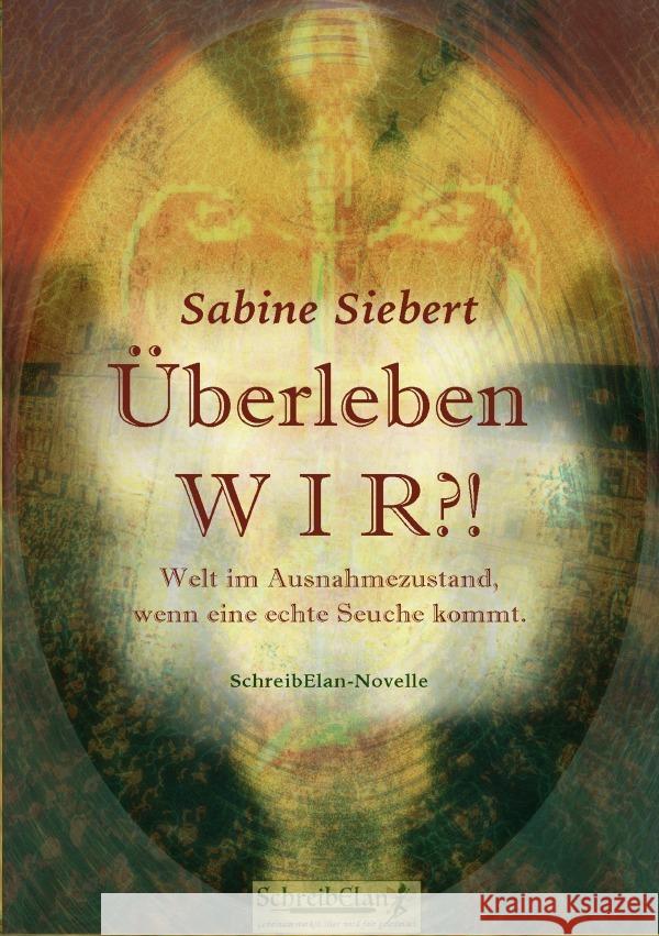 Überleben WIR? Siebert, Sabine 9783753122885