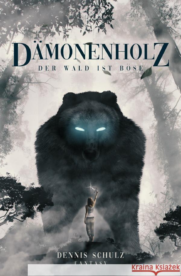 Dämonenholz Schulz, Dennis 9783753123004 epubli