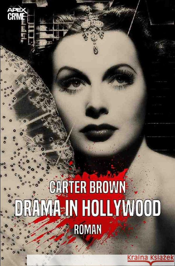 DRAMA IN HOLLYWOOD Brown, Carter 9783753123820