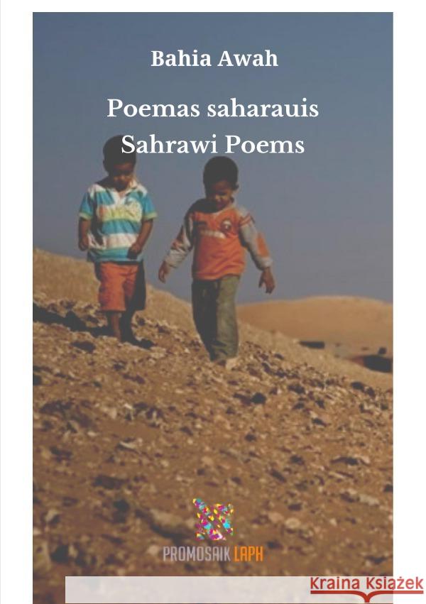 Poemas Saharauis Sahrawi Poems Awah, Bahia, Rampoldi, Milena 9783753126616 epubli