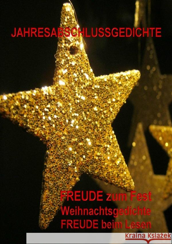 Jahresabschiedsgedichte - Weihnachtsgedichte Freude, Manfred H. 9783753128931 epubli