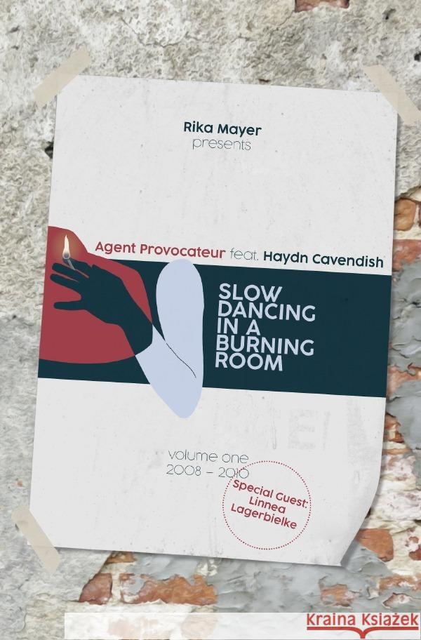 Slow Dancing In A Burning Room Mayer, Rika 9783753131450