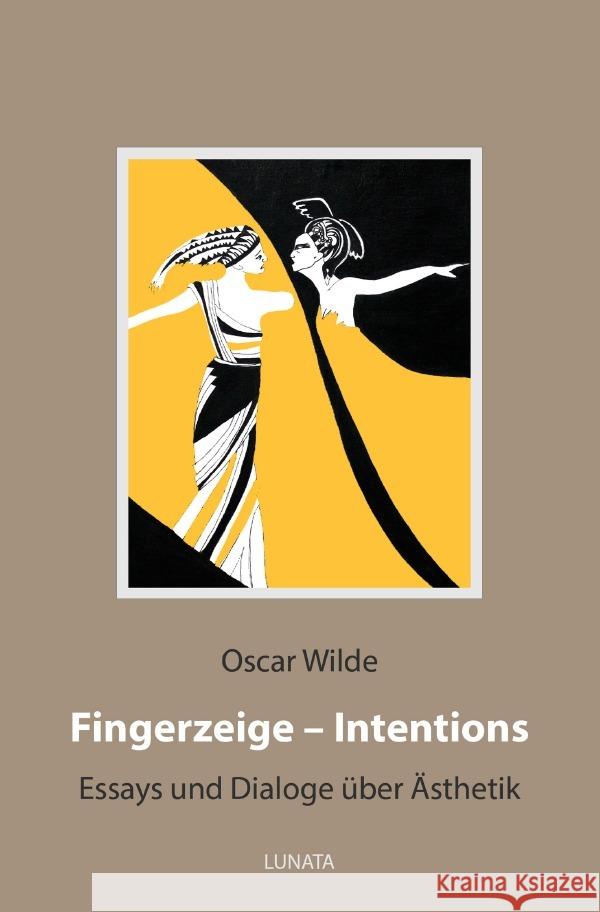 Fingerzeige - Intentions Wilde, Oscar 9783753133232 epubli