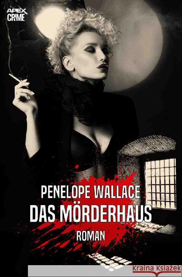 DAS MÖRDERHAUS Wallace, Penelope 9783753133638 epubli