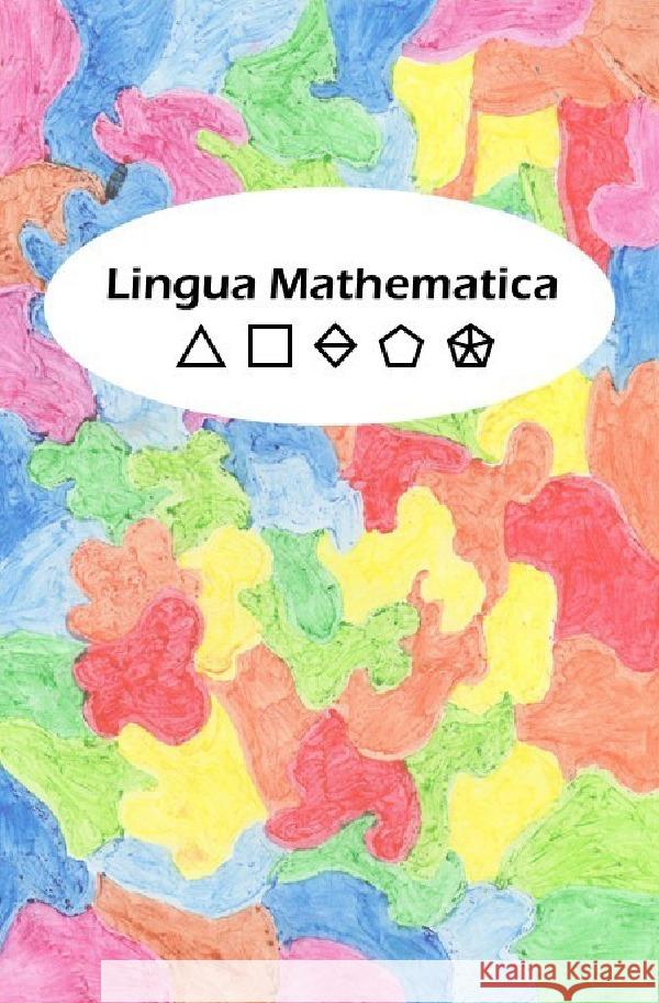 Lingua Mathematica Schneider, Armin 9783753134901