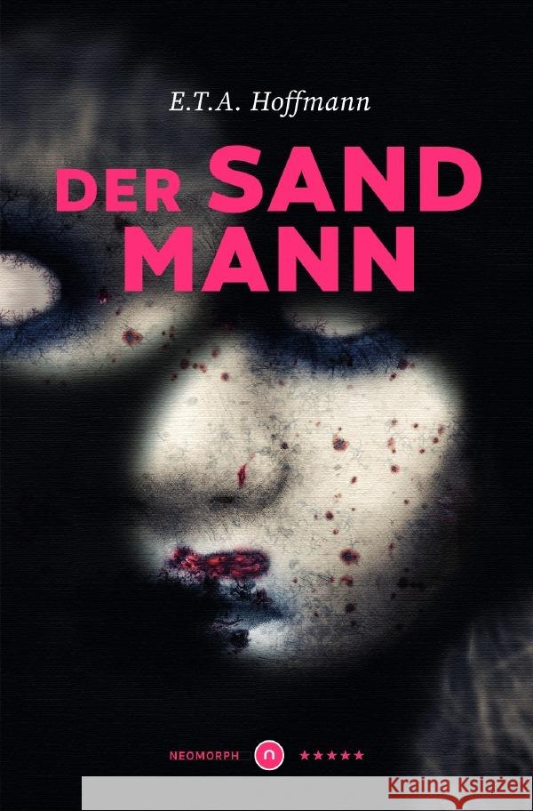 Der Sandmann       Neomorph Design-Edition (Smart Paperback) Hoffmann, ETA 9783753135380 epubli