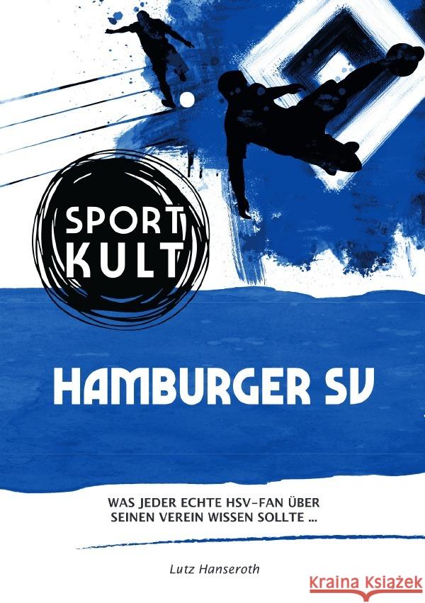 Hamburger SV - Fußballkult Hanseroth, Lutz 9783753135854