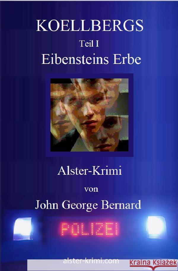 KOELLBERGS / KOELLBERGS Teil I - Eibensteins Erbe Bernard, John George 9783753137193