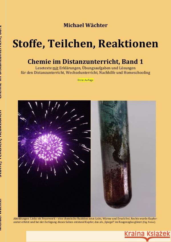 Stoffe Teilchen Reaktionen Wächter, Michael 9783753138558 epubli