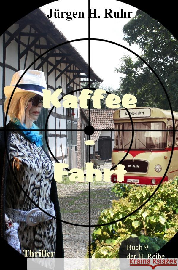 Kaffee - Fahrt Ruhr, Jürgen H. 9783753139708