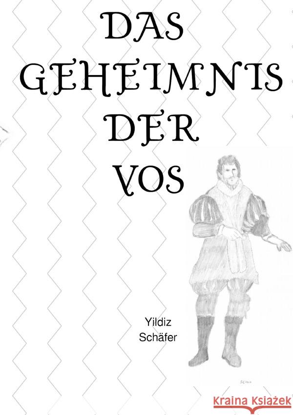 Das Geheimnis der VOS Schäfer, Yildiz 9783753140483