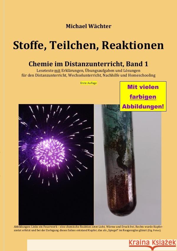 Stoffe Teilchen Reaktionen Wächter, Michael 9783753144399 epubli