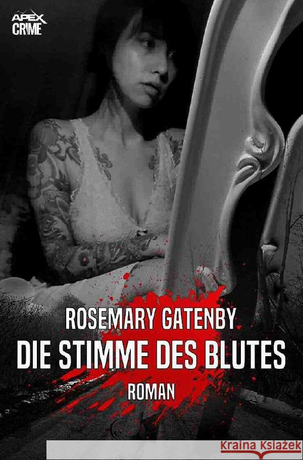 DIE STIMME DES BLUTES Gatenby, Rosemary 9783753144948