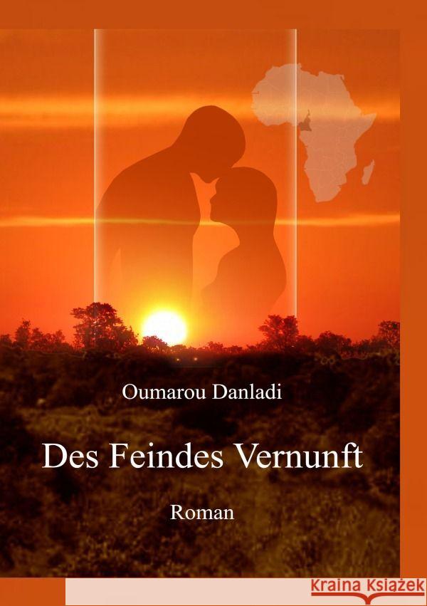 Des Feindes Vernunft Danladi, Oumarou 9783753146645
